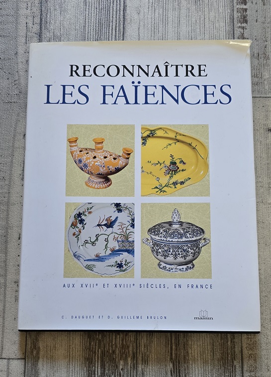 Livre reconnaître les faïences. - Antiquités Christiaens